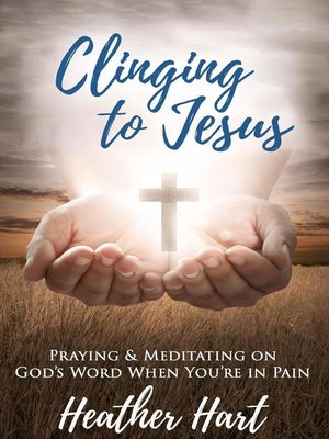 cover image of Clinging to Jesus
